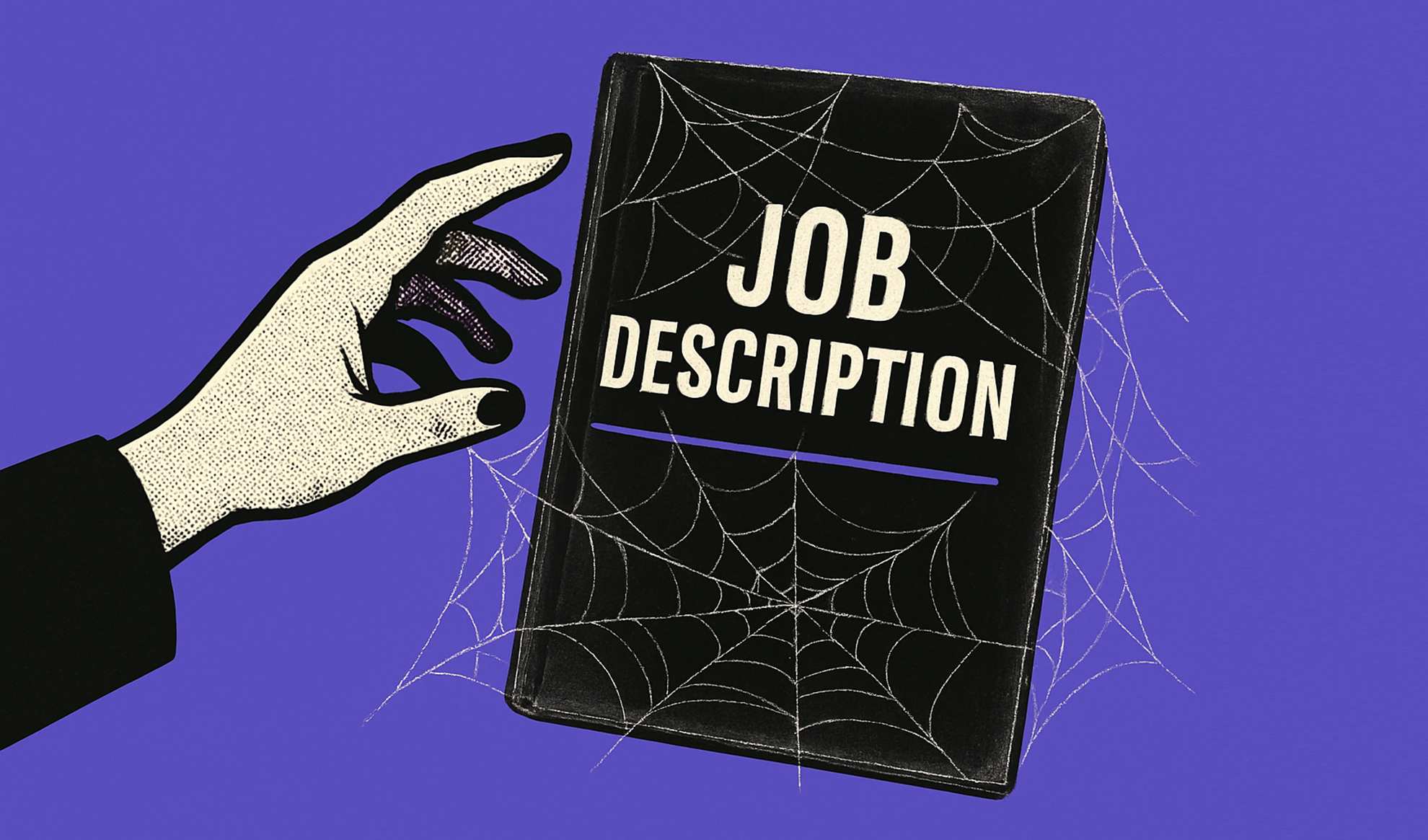 An illustrated hand reaches for a book labeled Job Description, which is covered in cobwebs, set against a purple background.